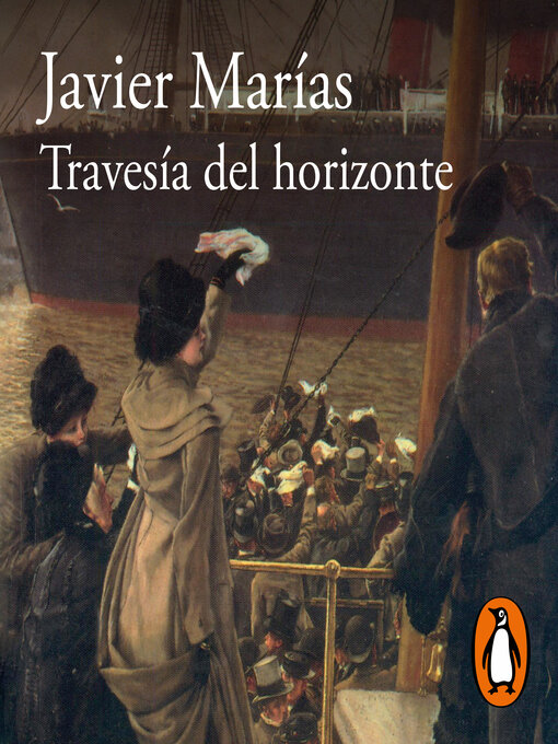 Title details for Travesía del horizonte by Javier Marías - Available